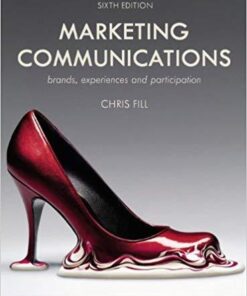 Marketing Communications Brands Experiences Participation 6Th Edition