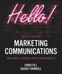 Marketing Communications Discovery Creation And Conversations 7Th Edition