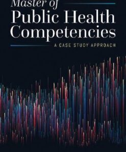 Master Of Public Health Competencies A Case Study Approach