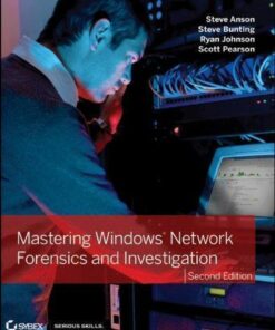 Mastering Windows Network Forensics And Investigation 2Nd Edition