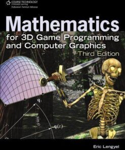 Mathematics For 3D Game Programming And Computer Graphics 3Rd Edition