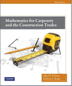 Mathematics For Carpentry And The Construction Trades 3Rd Edition
