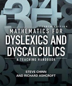 Mathematics For Dyslexics And Dyscalculics A Teaching Handbook