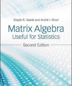 Matrix Algebra Useful For Statistics 2Nd Edition