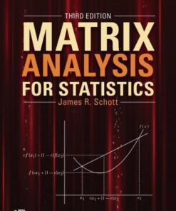 Matrix Analysis For Statistics 3Rd Edition