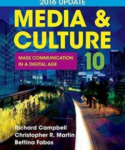 Media Culture 2016 Update Mass Communication In A Digital Age 10Th Edition