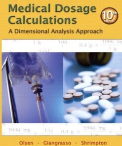 Medical Dosage Calculations A Dimensional Analysis Approach 10Th Edition