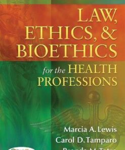 Medical Law Ethics Bioethics For The Health Professions 7Th Edition