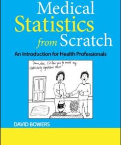 Medical Statistics From Scratch An Introduction For Health Professionals 4Th Edition