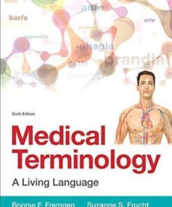 Medical Terminology A Living Language 6Th Edition