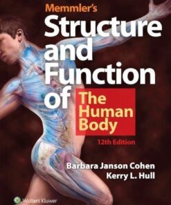 Memmlers Structure Function Of The Human Body 12Th Edition