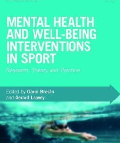Mental Health And Well Being Interventions In Sport Research Theory And Practice