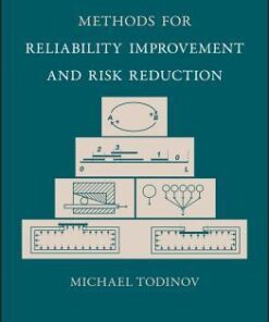 Methods For Reliability Improvement And Risk Reduction