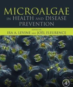 Microalgae In Health And Disease Prevention