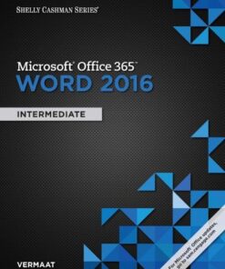 Microsoft Office 365 Word 2016 Intermediate Shelly Cashman Series