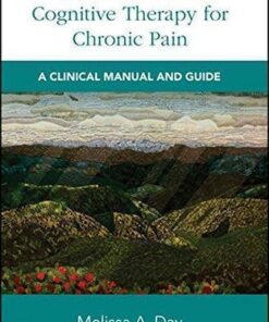 Mindfulness Based Cognitive Therapy For Chronic Pain A Clinical Manual And Guide