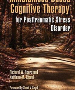 Mindfulness Based Cognitive Therapy For Posttraumatic Stress Disorder