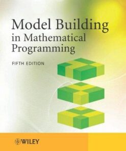 Model Building In Mathematical Programming 5Th Edition