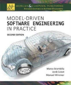 Model Driven Software Engineering In Practice Second Synthesis Lectures On Software Engineering 2Nd Edition