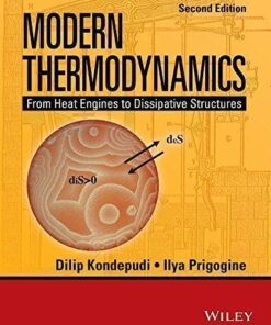 Modern Thermodynamics From Heat Engines To Dissipative Structures 2Nd Edition