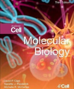 Molecular Biology 3Rd Edition