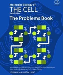 Molecular Biology Of The Cell The Problems Book 6Th Edition