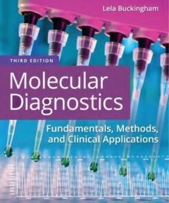 Molecular Diagnostics Fundamentals Methods And Clinical Applications 3Rd Edition