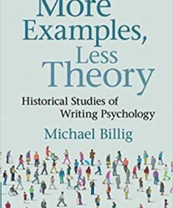 More Examples Less Theory Historical Studies In Writing Psychology