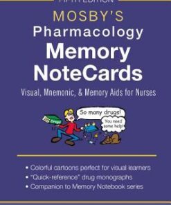 Mosbys Pharmacology Memory Notecards Visual Mnemonic And Memory Aids For Nurses 5th Edition