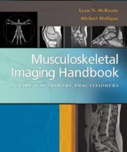 Musculoskeletal Imaging Handbook A Guide To Primary Practitioners