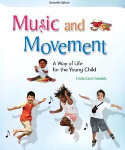 Music and Movement: A Way of Life for the Young Child 7Th Edition