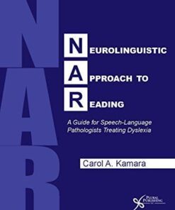 Neurolinguistic Approach To Reading A Guide For Speech Language Pathologists Treating Dyslexia