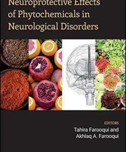 Neuroprotective Effects Of Phytochemicals In Neurological Disorders