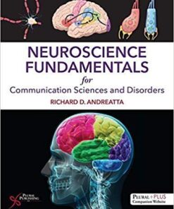 Neuroscience Fundamentals For Communication Sciences And Disorders
