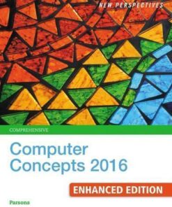 New Perspectives Comprehensive Computer Concepts 2016