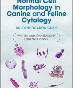 Normal Cell Morphology In Canine And Feline Cytology An Identification Guide