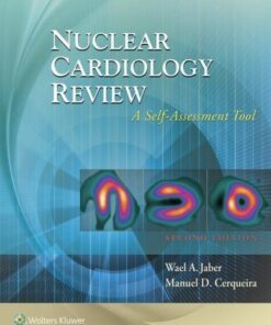 Nuclear Cardiology Review A Self Assessment Tool 2Nd Edition