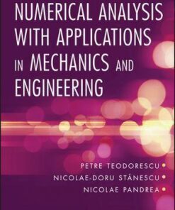 Numerical Analysis With Applications In Mechanics And Engineering