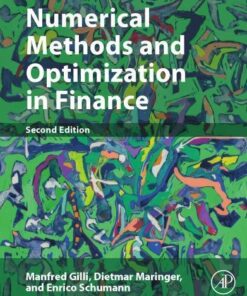 Numerical Methods And Optimization In Finance 2Nd Edition