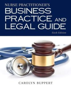 Nurse Practitioner Business Practice And Legal Guide 6th Edition