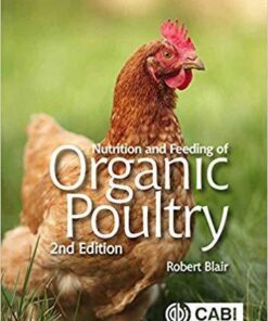 Nutrition And Feeding Of Organic Poultry