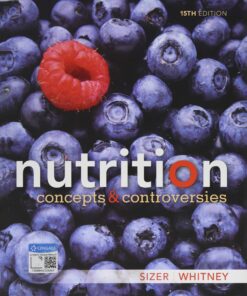 Nutrition Concepts And Controversies 15Th Edition