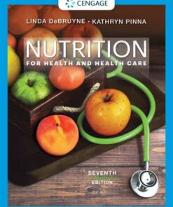 Nutrition For Health And Health Care 7Th Edition