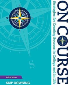 On Course Strategies For Creating Success 8Th Edition