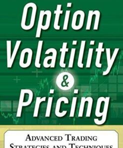 Option Volatility And Pricing Advanced Trading Strategies And Techniques 2Nd Edition