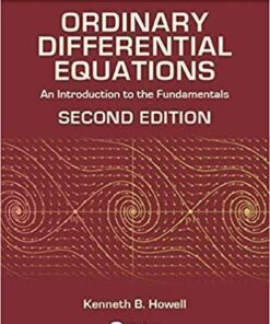 Ordinary Differential Equations An Introduction To The Fundamentals 2Nd Edition