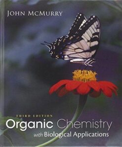 Organic Chemistry With Biological Applications 3Rd Edition