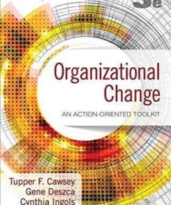 Organizational Change An Action Oriented Toolkit 3Rd Edition
