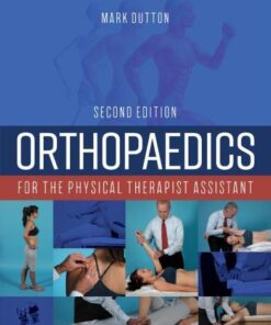 Orthopaedics For The Physical Therapist Assistant 2Nd Edition