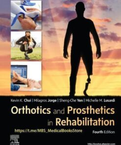 Orthotics And Prosthetics In Rehabilitation 4Th Edition